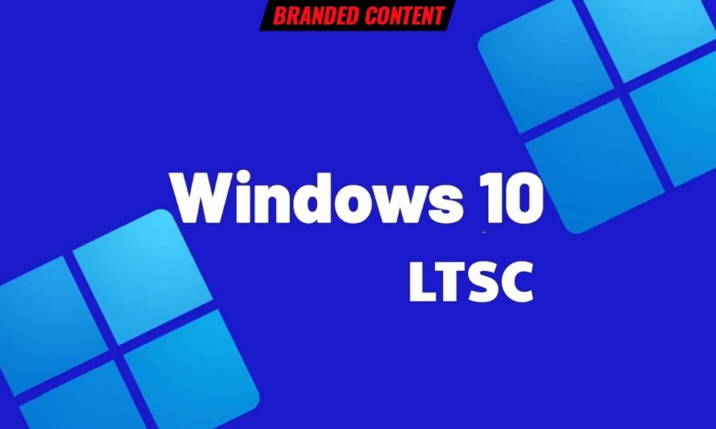 Windows 10 LTSC,
